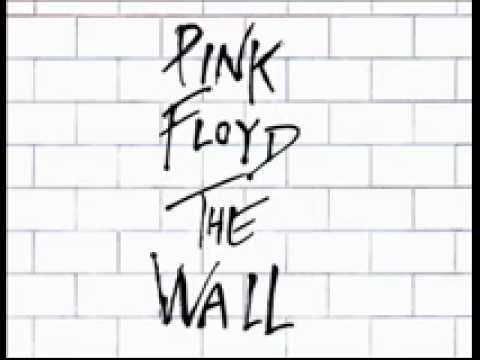 Youtube: Pink Floyd - Another Brick in the Wall parts 1, 2, 3 (goodbye cruel world)