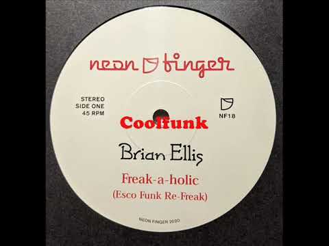 Youtube: Brian Ellis - Freak-A-Holic (Modern-Funk)
