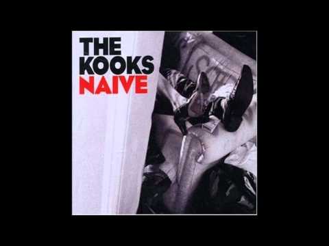 Youtube: The Kooks "Naive" -HQ-