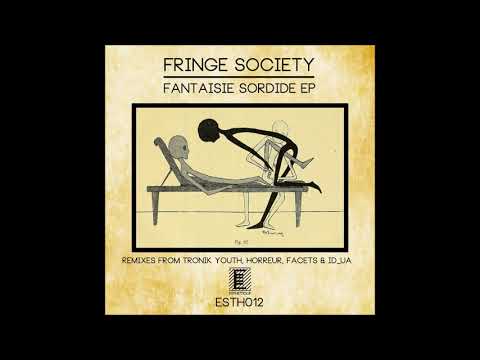 Youtube: Fringe Society - Sexdeathnap (Facets Remix)