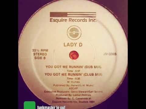 Youtube: Lady D "You Got Me Runnin"