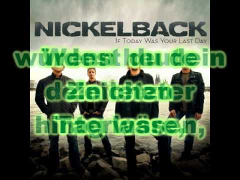 Youtube: Nickelback - If today was your last day (Deutsche Übersetzung)
