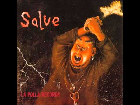 Youtube: Salve - La Polla Records (Canción original)