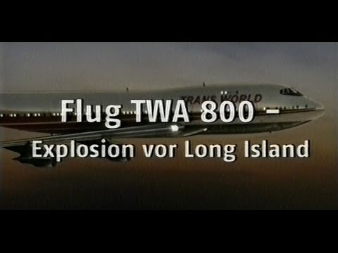 Youtube: Sekunden vor dem Unglück Flug TWA 800 Explosion vor Long Island