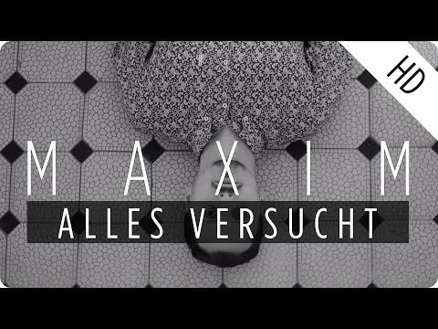 Youtube: MAXIM - Alles Versucht (2.0) (Official Music Video)