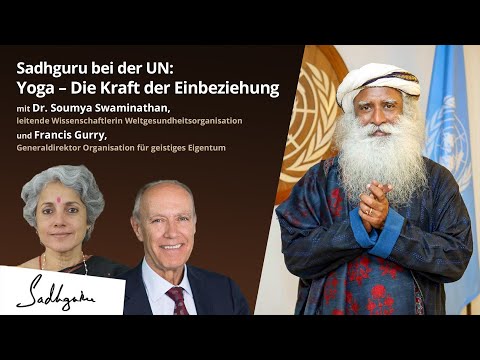 Youtube: Sadhguru bei der UN: Yoga – Die Kraft der Einbeziehung
