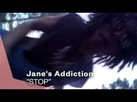 Youtube: Jane's Addiction - Stop (Official Music Video) | Warner Vault