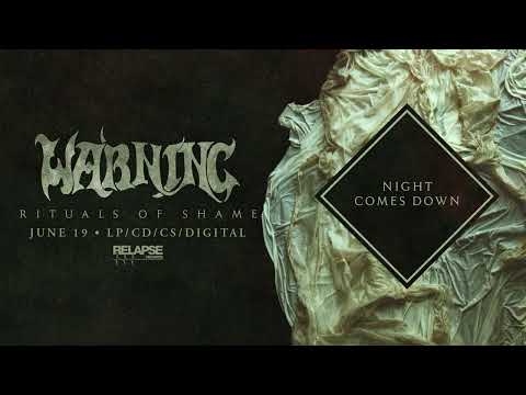 Youtube: WARNING - Night Comes Down (Official Audio)
