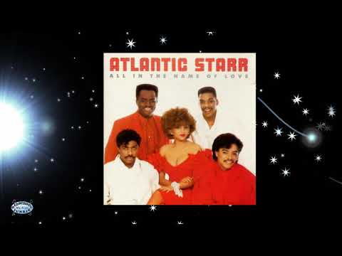 Youtube: Atlantic Starr - All In The Name Of Love