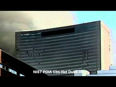 Youtube: WTC 7 Explosion - NIST FOIA Cbs-Net Dub5 09