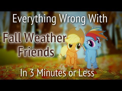 Youtube: (Parody) Everything Wrong With Fall Weather Friends in 3 Minutes or Less