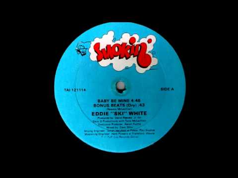 Youtube: Eddie "Ski" White - Baby Be Mine [12" Extended Mix]