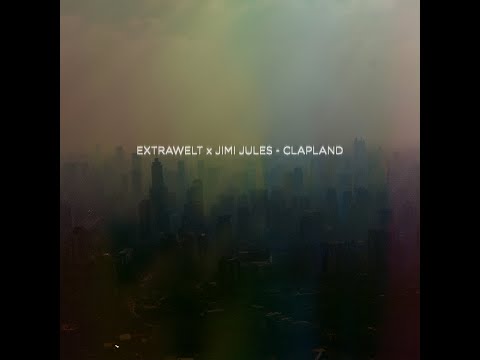 Youtube: Extrawelt x Jimi Jules - Clapland