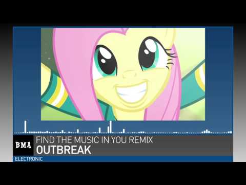 Youtube: Outbreak - Find The Music In You Remix