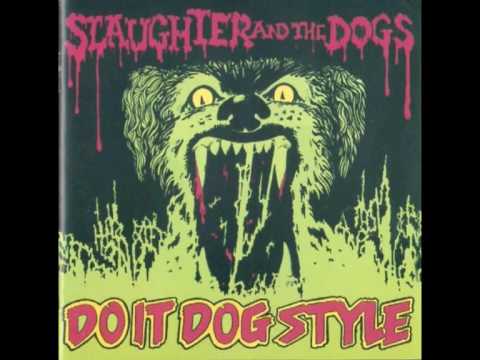 Youtube: Slaughter And The Dogs - Where Have All The Boot Boys Gone