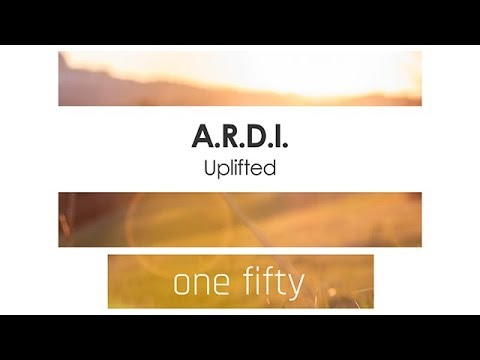 Youtube: A.R.D.I. - Uplifted