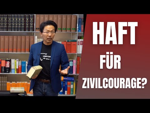 Youtube: 2 Jahre Haft für Zivilcourage? Was Unternehmer und Aktivisten über #WirMachenAuf wissen sollten.