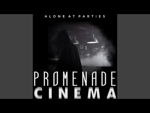 Youtube: Alone at Parties