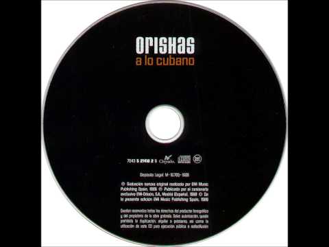 Youtube: ORISHAS - A LO CUBANO (FULL ALBUM)