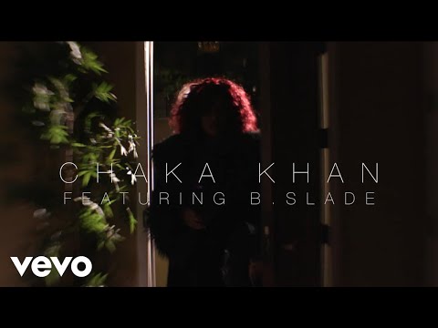 Youtube: Chaka Khan - I Love Myself ft. B. Slade