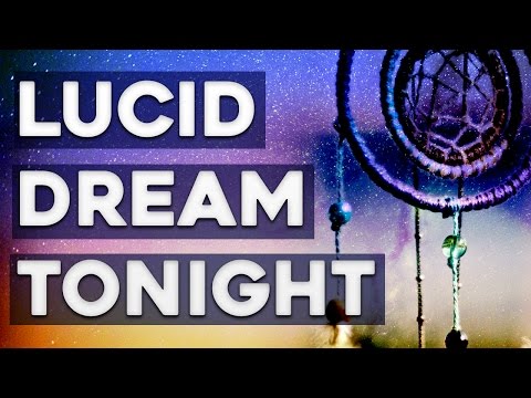 Youtube: How to Lucid Dream Tonight