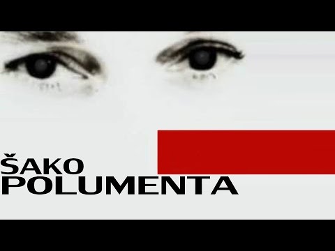 Youtube: SAKO POLUMENTA - E STO NISAM SUNCE (AUDIO 2002)