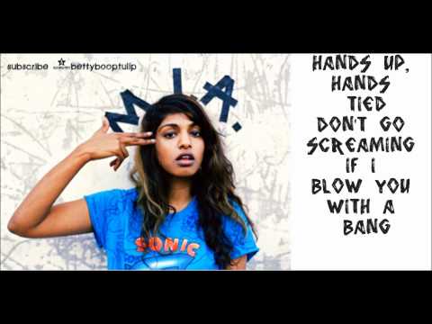 Youtube: M.I.A. Bad Girls Lyrics