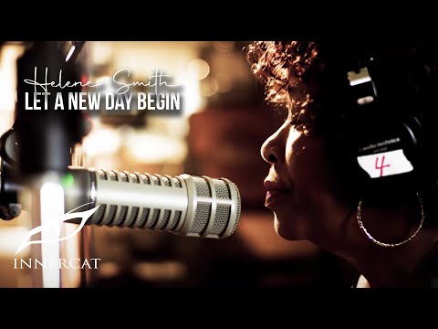 Youtube: Helene Smith - Let A New Day Begin (Official Music Video)