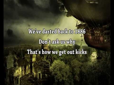 Youtube: Abney Park - Steampunk Revolution (+ Lyrics)
