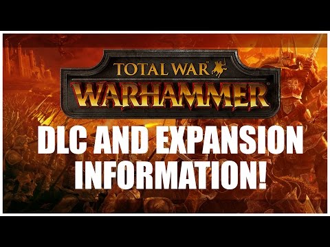 Youtube: Total War: Warhammer DLC & Expansion leaks!