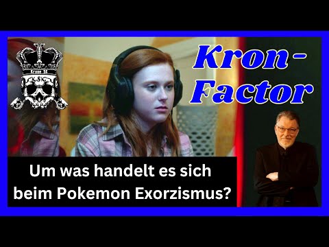Youtube: Kron-Factor-Special: Teuflische Verbindung (X-Factor) - Pokemon Exorzismus - der wahre Hintergrund