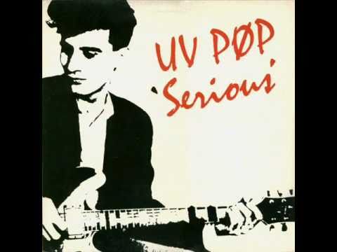Youtube: UV Pop  'Serious'  1986