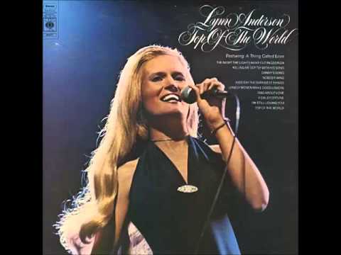 Youtube: Lynn Anderson -- Top Of The World