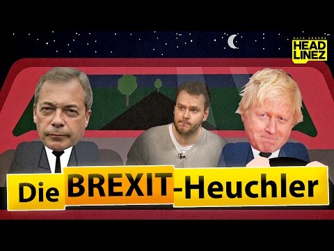 Youtube: Die BREXIT-Heuchler | HEADLINEZ