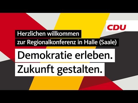 Youtube: CDU.TV LIVE: Regionalkonferenz Halle (Saale)