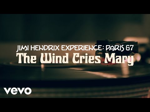 Youtube: The Jimi Hendrix Experience - The Wind Cries Mary (Live In Paris, October 9, 1967)