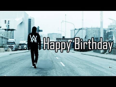Youtube: Alan Walker Style - Happy Birthday