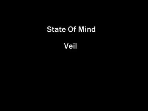 Youtube: State Of Mind - Veil
