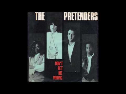 Youtube: The Pretenders - Don't Get Me Wrong - 1986 - Pop - HQ - HD - Audio
