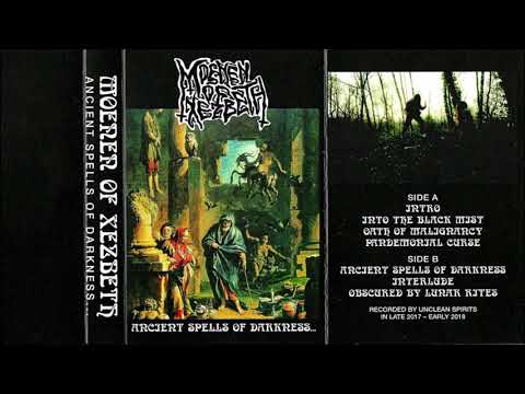 Youtube: Moenen Of Xezbeth - Ancient Spells of Darkness... (2018)