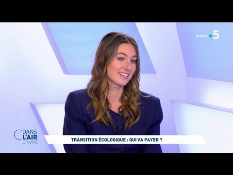 Youtube: Camille Étienne - Transition écologique : qui va payer ? #cdanslair l'invité 23.05.2023