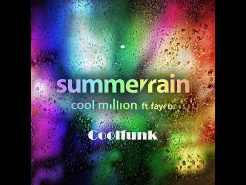 Youtube: Cool Million feat. Faye B - Summer Rain (Rob Hardt Swinger Club Mix)