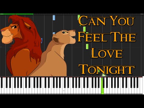 Youtube: Can You Feel The Love Tonight - The Lion King [Piano Tutorial] (Synthesia) // PianoMavs