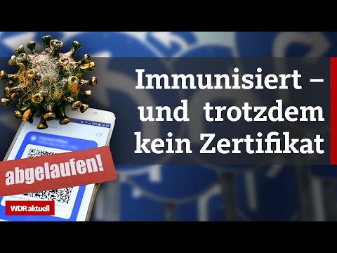 Youtube: Trotz Corona-Impfung kein Covid-Zertifikat: Ausnahmen werden zum Problem | WDR Aktuelle Stunde