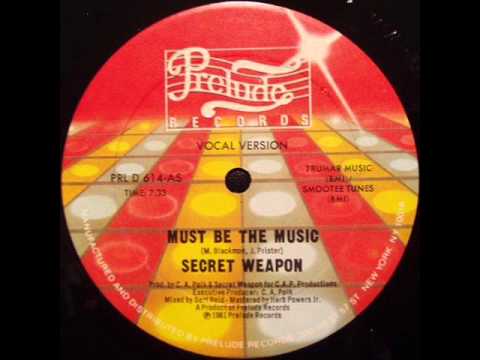 Youtube: Secret Weapon - "Must Be The Music" (Original 12" Mix) US Prelude 12" (1981)