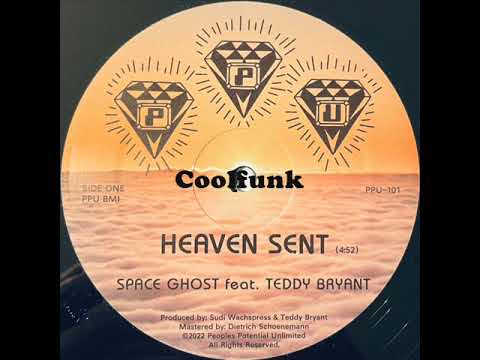 Youtube: Space Ghost feat.Teddy Bryant - Heaven Sent (Modern Cool Funk)
