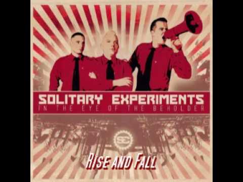 Youtube: Solitary Experiments - Rise and Fall