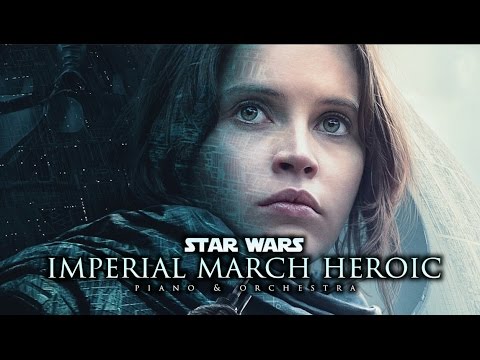 Youtube: Star Wars - Imperial March | Heroic Version | Piano & Orchestra