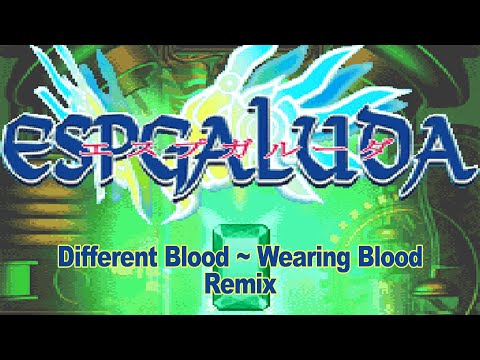 Youtube: AcidicVoid - Espgaluda (エスプガルーダ) - Different Blood ~ Wearing Blood - Remix