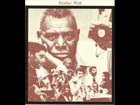 Youtube: Howlin' Wolf - Back Door Man